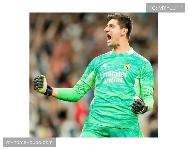 库尔图瓦屡献关键扑救 皇马门将成防守最后屏障